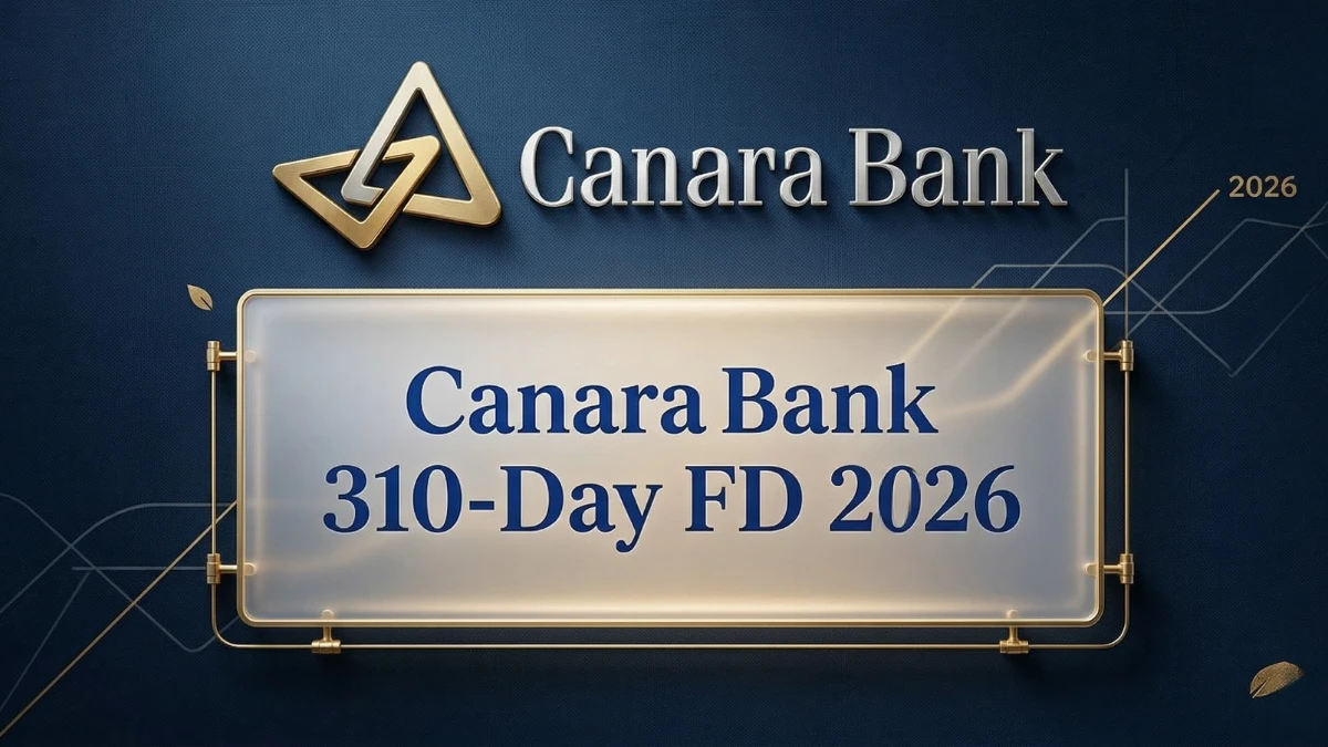 canara-bank-310-day-fd-interest-rate
